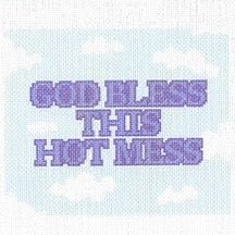 “God Bless This Hot Mess” Needlepoint Canvas – 5"x6", 13 Mesh by Misty Morrow
